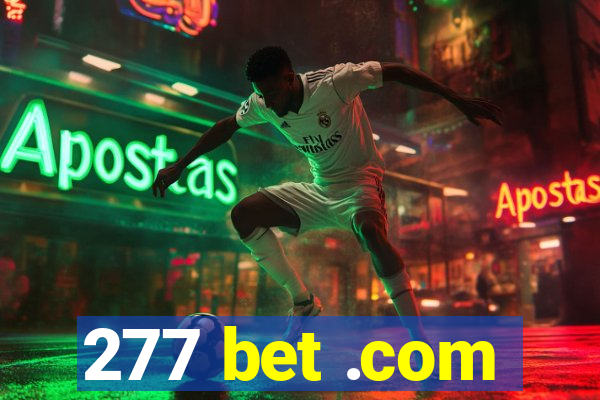 277 bet .com